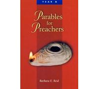 Barbara E. Reid Parables For Preachers (Tascabile)