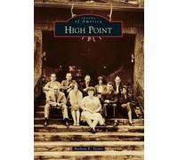 Barbara E. Taylor High Point (Tascabile) Images of America