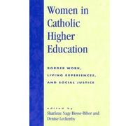 Barbara E. Wall Women in Catholic Higher Education (Tascabile)