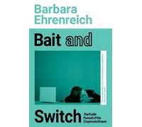 Barbara Ehrenreich Bait And Switch (Tascabile)