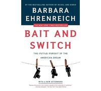 Barbara Ehrenreich Bait and Switch (Tascabile)