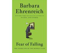 Barbara Ehrenreich Fear of Falling (Tascabile)