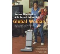 Barbara Ehrenreich Global Woman (Tascabile)