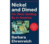 Barbara Ehrenreich Nickel and Dimed (Tascabile)