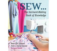 Barbara Emodi SEW ... The Garment-Making Book of Knowledge (Tascabile)