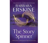 Barbara Erskine – The Story Spinner – Romanzo storico avvincente, bestseller n.1 – Tascabile