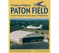 Barbara F. Schloman William D. S A Century of Flight at Pato (Copertina rigida)