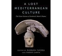Barbara Faedda A Lost Mediterranean Culture (Copertina rigida) Columbiana