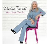 Barbara Fairchild - And I Love You So