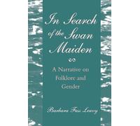 Barbara Fass Leavy In Search of the Swan Maiden (Tascabile)