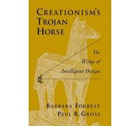 Barbara Forrest Paul R. Gross Creationism's Trojan Horse (Copertina rigida)