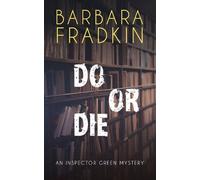 Barbara Fradkin Do or Die (Tascabile) Inspector Green Mystery