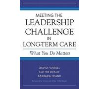 Barbara Frank David Farrell Meeting the Leadership Challenge in Lo (Tascabile)