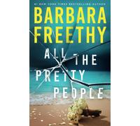 Barbara Freethy All The Pretty People (Tascabile)