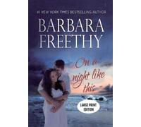 Barbara Freethy On A Night Like This (LARGE PRINT) Edition (Tascabile) Callaways