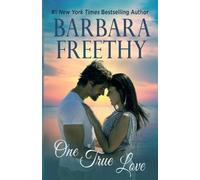 Barbara Freethy One True Love (Tascabile)