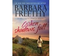 Barbara Freethy When Shadows Fall (Copertina rigida) Callaways