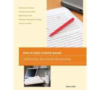 Barbara Fuller How to Start a Home-based Editorial Services Business (Tascabile)