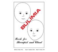 Barbara G. Bauer Wayne P. Anderson Robert W. Hyatt Bulimia (Tascabile)