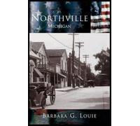 Barbara G Louie Northville (Copertina rigida)