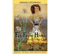 Barbara G Thompson Far From Home (Tascabile) Daisie Moon Adventure Books
