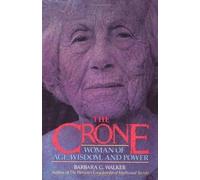Barbara G Walker The Crone (Tascabile)