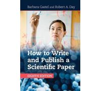 Barbara Gastel Robert A. D How to Write and Publish a Scientific Pap (Tascabile)