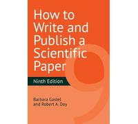 Barbara Gastel Robert How to Write and Publish a Scientific (Copertina rigida)