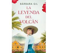 Bárbara Gil La leyenda del volcán / The Legend of the Volcano (Tascabile)