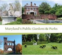 Barbara Glickman Maryland's Public Gardens & Parks (Copertina rigida)