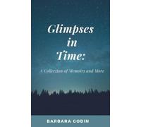 Barbara Godin Glimpses in Time (Tascabile)