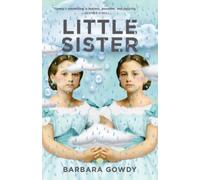 Barbara Gowdy Little Sister (Copertina rigida)