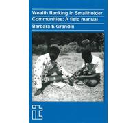 Barbara Grandin Wealth Ranking in Smallholder Communities (Tascabile)