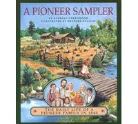 Barbara Greenwood A Pioneer Sampler (Tascabile)