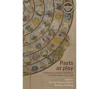Barbara Gribling Pasts at Play (Tascabile)