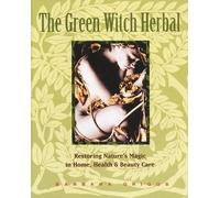 Barbara Griggs Green Witch Herbal (Tascabile)