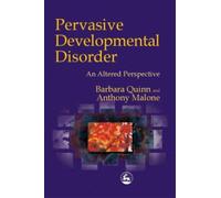 Barbara H. Quinn Anthony Malone Pervasive Developmental Disorder (Tascabile)