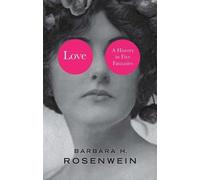 Barbara H. Rosenwein Love (Copertina rigida)
