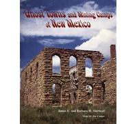 Barbara H. Sherman James E. Sh Ghost Towns and Mining Camps of New M (Tascabile)
