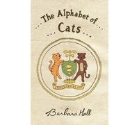 Barbara Hall The Alphabet of Cats (Tascabile)