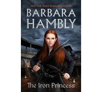 Barbara Hambly The Iron Princess (Copertina rigida)