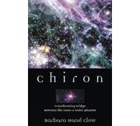 Barbara Hand Clow Chiron (Tascabile)