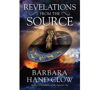 Barbara Hand Clow Revelations from the Source (Tascabile)