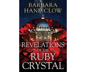 Barbara Hand Clow Revelations of the Ruby Crystal (Tascabile)