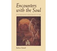 Barbara Hannah Encounters with the Soul (Tascabile)