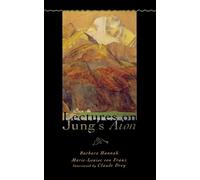 Barbara Hannah Marie-Louis Von Franz Lectures on Jung's Aion (Tascabile)