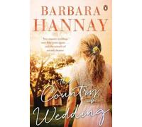 Barbara Hannay The Country Wedding (Tascabile)