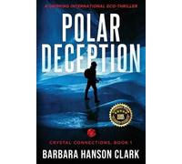 Barbara Hanson Clark Polar Deception (Tascabile) Crystal Connections