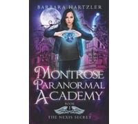 Barbara Hartzler Montrose Paranormal Academy, Book 1 (Tascabile)