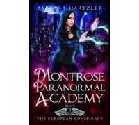Barbara Hartzler Montrose Paranormal Academy, Book 3 (Tascabile)